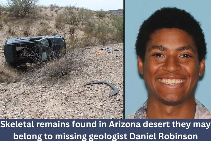 Skeletal r-emains found in Arizona desert fuel speculation they may belong to missing geologist Daniel Robinson