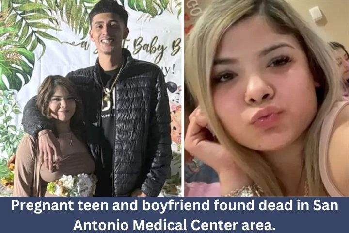 Pregnant teen and boyfriend found d-ead in San Antonio Medical Center area, family says; She had disappeared prior to being induced