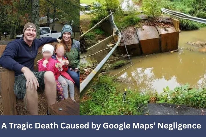 A Tra-gic D-eath Caused by Google Maps’ Negligence