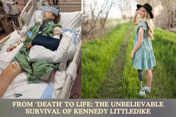 From “Dea-th’ to Life: The Unbelievable Survival of Kennedy Littledike