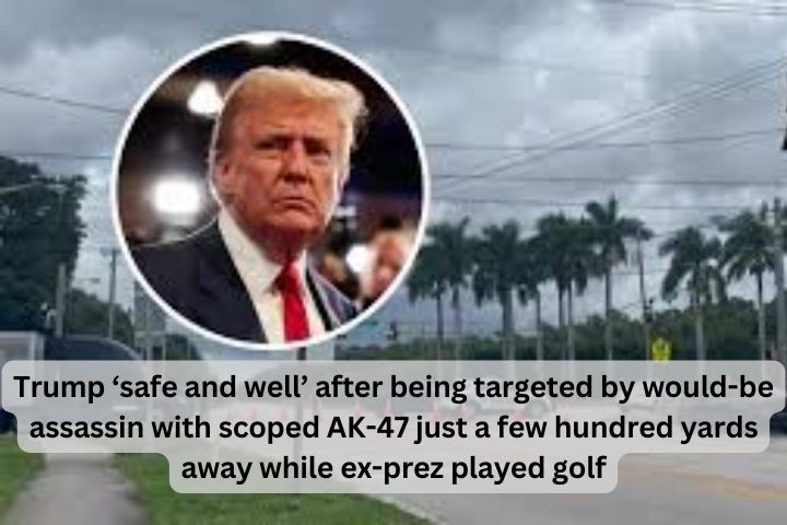 Trump ‘safe and well’ after being targeted by would-be assassin with scoped AK-47 just a few hundred yards away while ex-prez played golf